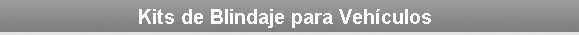 kit blindaje carros